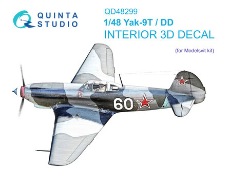 Quinta Studio QD48299 -  Yak-9T/DD  3D-Printed &amp; coloured Interior on decal paper (for Modelsvit kit)  - 1:48