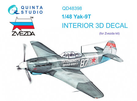 Quinta Studio QD48398 -  Yak-9T  3D-Printed &amp; coloured Interior on decal paper (for Zvezda kit) - 1:48