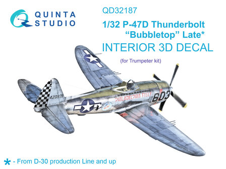 Quinta Studio QD32187 - P-47D Thunderbolt Bubbletop (Late) 3D-Printed &amp; coloured Interior on decal paper (for Trumpeter kit) - 1:32