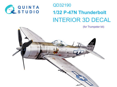 Quinta Studio QD32190 -  P-47N Thunderbolt 3D-Printed &amp; coloured Interior on decal paper (Trumpeter) - 1:32